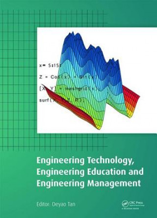 Könyv Engineering Technology, Engineering Education and Engineering Management 