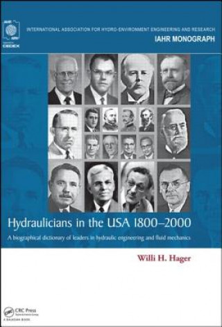 Kniha Hydraulicians in the USA 1800-2000 Willi Hager