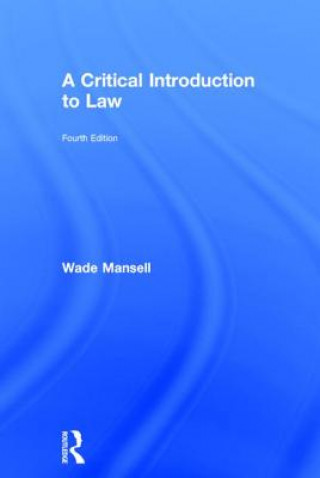 Kniha Critical Introduction to Law Wade Mansell