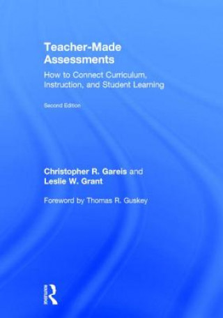 Knjiga Teacher-Made Assessments Leslie W. Grant