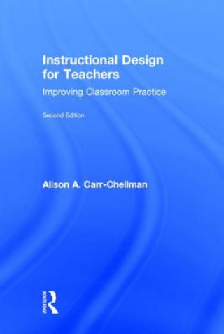 Livre Instructional Design for Teachers Alison A. Carr-Chellman