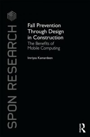 Livre Fall Prevention Through Design in Construction Imriyas Kamardeen