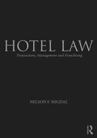 Книга Hotel Law Nelson F. Migdal