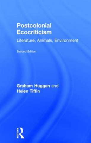 Kniha Postcolonial Ecocriticism Helen Tiffin