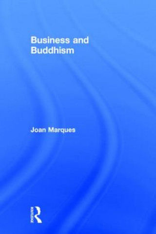 Kniha Business and Buddhism Joan Marques