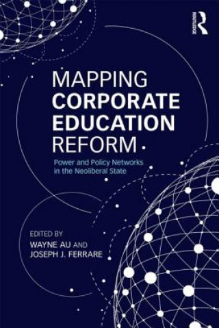 Книга Mapping Corporate Education Reform 