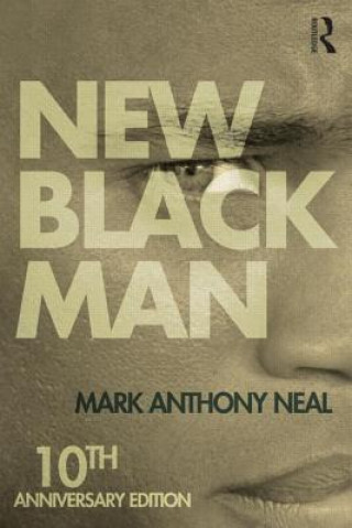 Carte New Black Man Mark Anthony Neal