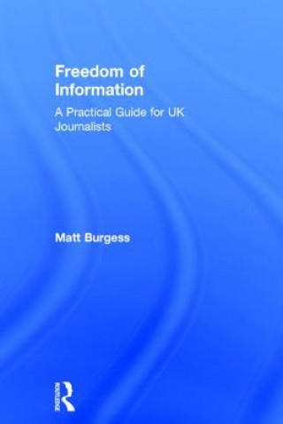 Könyv Freedom of Information MATTHEW BURGESS