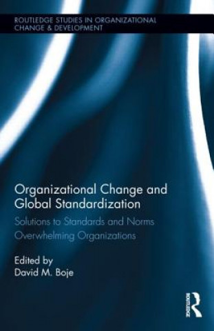 Kniha Organizational Change and Global Standardization 