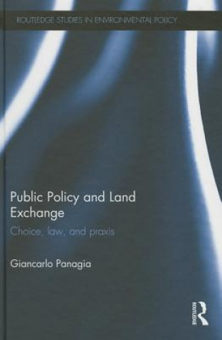 Kniha Public Policy and Land Exchange Giancarlo Panagia