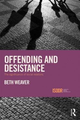 Boek Offending and Desistance Beth Nixon Weaver