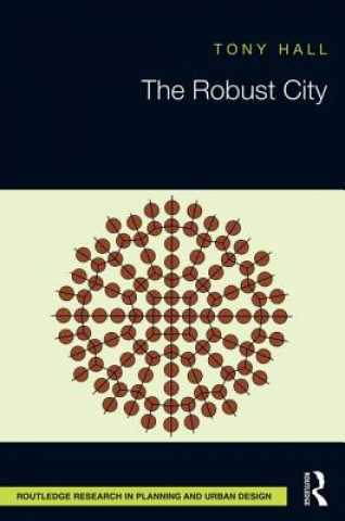 Libro Robust City Tony Hall
