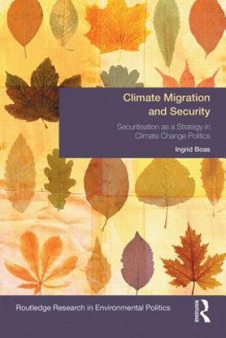 Kniha Climate Migration and Security Ingrid Boas