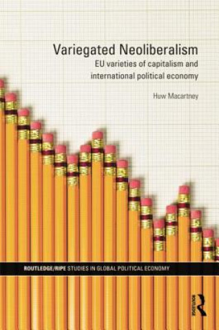 Książka Variegated Neoliberalism Huw Macartney