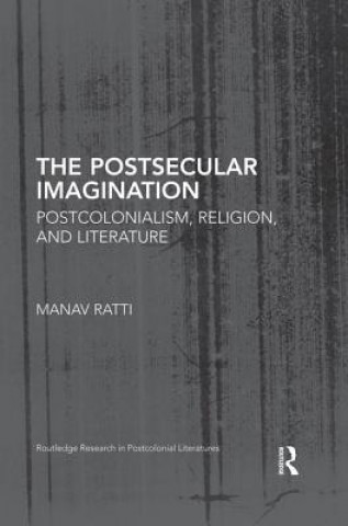 Kniha Postsecular Imagination Manav Ratti