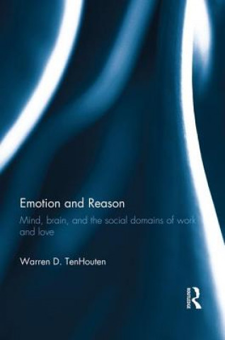 Książka Emotion and Reason Warren D. TenHouten