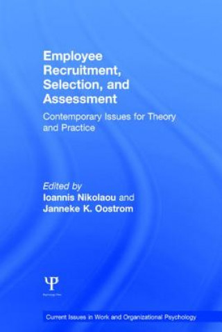 Книга Employee Recruitment, Selection, and Assessment IOANNIS NIKOLAOU