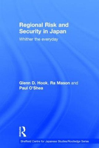 Knjiga Regional Risk and Security in Japan Paul O'Shea