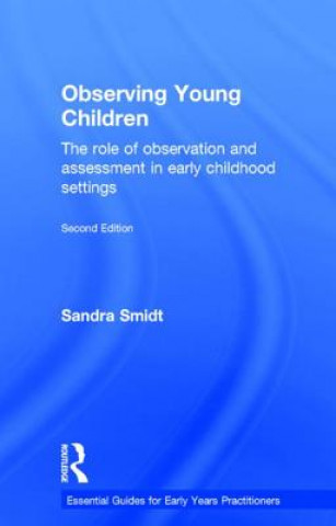 Kniha Observing Young Children Sandra Smidt