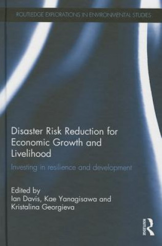 Kniha Disaster Risk Reduction for Economic Growth and Livelihood 
