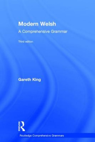 Carte Modern Welsh: A Comprehensive Grammar King