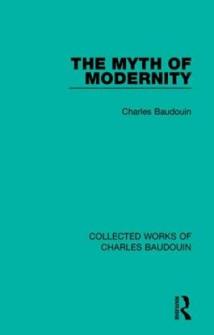 Kniha Myth of Modernity Charles Baudouin