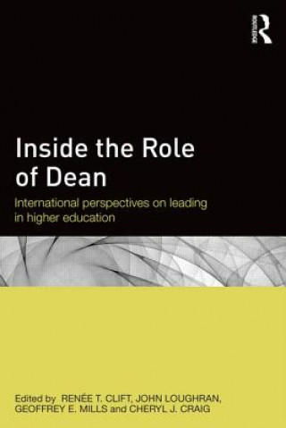 Kniha Inside the Role of Dean Renee T. Clift