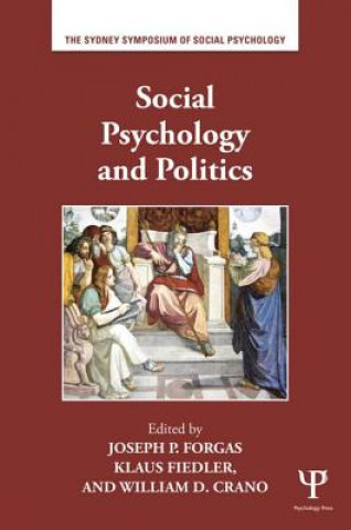 Kniha Social Psychology and Politics Joseph P. Forgas