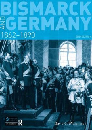 Kniha Bismarck and Germany WILLIAMSON