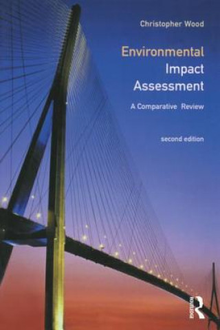 Könyv Environmental Impact Assessment Chris Wood