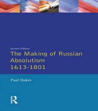 Knjiga Making of Russian Absolutism 1613-1801 Dukes