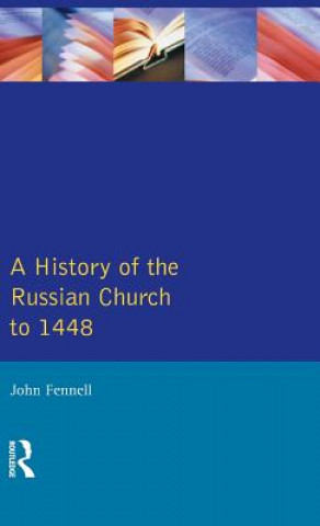 Kniha History of the Russian Church to 1488 John L Fennell