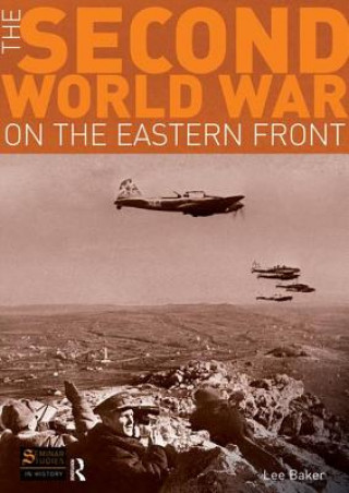 Carte Second World War on the Eastern Front Lee (Duke University) Baker