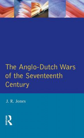 Buch Anglo-Dutch Wars of the Seventeenth Century J R Jones