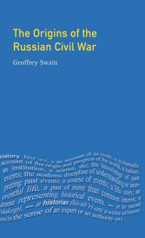 Książka Origins of the Russian Civil War Swain