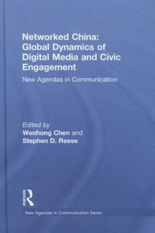 Buch Networked China: Global Dynamics of Digital Media and Civic Engagement 