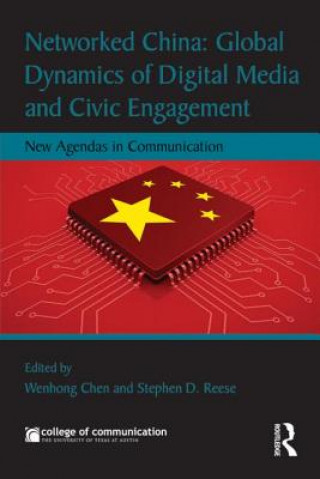 Buch Networked China: Global Dynamics of Digital Media and Civic Engagement 