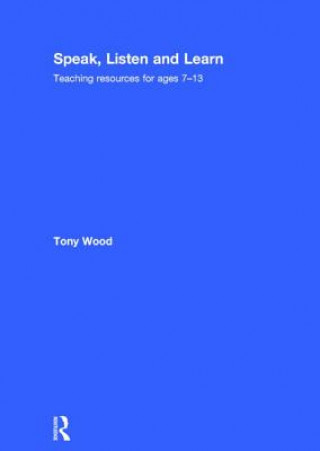 Książka Speak, Listen and Learn Tony Wood