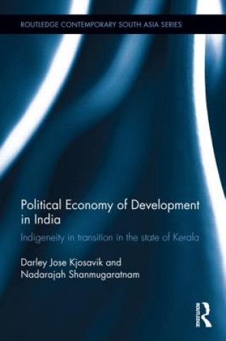 Kniha Political Economy of Development in India Nadarajah Shanmugaratnam