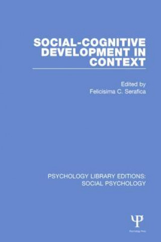 Kniha Social-Cognitive Development in Context FELICISIMA SERAFICA