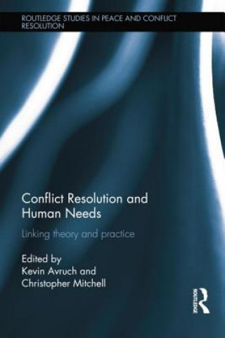 Книга Conflict Resolution and Human Needs 