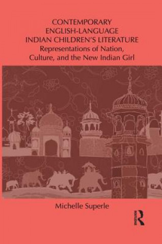 Book Contemporary English-Language Indian Children's Literature Michelle Superle