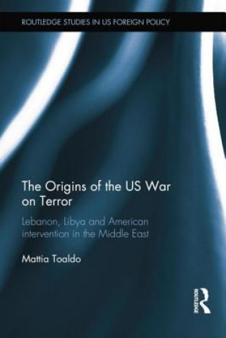 Livre Origins of the US War on Terror Mattia Toaldo