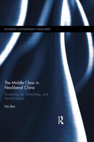 Libro Middle Class in Neoliberal China Hai Ren