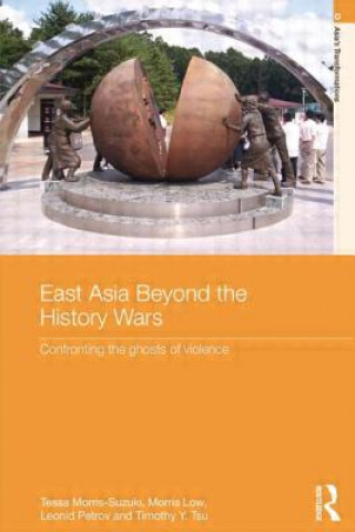 Carte East Asia Beyond the History Wars Timothy Y. Tsu