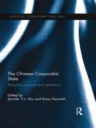 Könyv Chinese Corporatist State Jennifer Y. J. Hsu