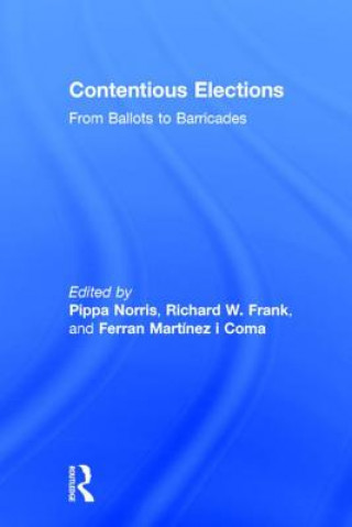 Knjiga Contentious Elections Pippa Norris