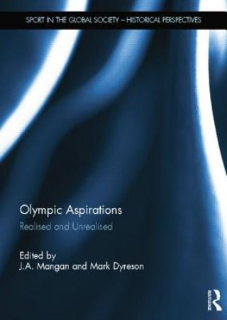 Kniha Olympic Aspirations J. A. Mangan