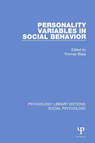 Carte Personality Variables in Social Behavior THOMAS BLASS