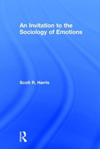 Kniha Invitation to the Sociology of Emotions Harris